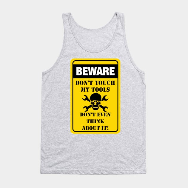 Beware Engineer Sign Tank Top by Rubtox